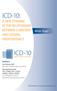 ICD-10: A NEW DYNAMIC IN THE RELATIONSHIP BETWEEN CLINICIANS AND CODING PROFESSIONALS. White Paper. Authors: