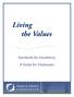 Living the Values. Standards for Excellence: A Guide for Employees