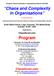 Chaos and Complexity in Organisations. Program