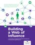 Building a Web of Influence