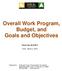 Overall Work Program, Budget, and Goals and Objectives