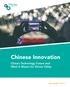Chinese Innovation. China s Technology Future and What It Means for Silicon Valley