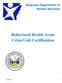 Arkansas Department of Human Services Behavioral Health Acute Crisis Unit Certification