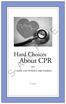 S A M P L E. About CPR. Hard Choices. Logo A GUIDE FOR PATIENTS AND FAMILIES