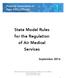 State Model Rules for the Regulation of Air Medical Services