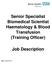 Senior Specialist Biomedical Scientist Haematology & Blood Transfusion (Training Officer) Job Description