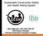 Sustainable Construction Safety and Health Rating System