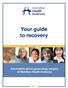 Your guide to recovery