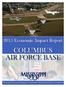 2015 Economic Impact Report COLUMBUS AIR FORCE BASE. The premier pilot training wing and community developing the world s best Airmen.
