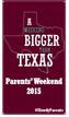 WEEKEND BIGGER THAN TEXAS. #HowdyParents