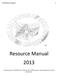 AOTR Resource Manual 1. Resource Manual If referencing the AOTR Resource Manual; The AOTR requests acknowledgement in any/all publications.