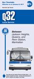 Q32. Jackson Heights, Queens, and Penn Station, Manhattan. Between. Local Service. Bus Timetable. Effective as of January 8, 2017