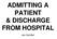 ADMITTING A PATIENT & DISCHARGE FROM HOSPITAL. Joe Camilleri
