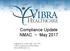 Compliance Update NMAC ~ May Angelique M. Culver, Esq., LLM, CHC Chief Compliance & HIPAA Officer Vibra Healthcare, LLC