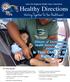 Healthy Directions. Division of Environmental Health Services Car Seat Inspection Event: Is Your Child in the Right Car Seat?