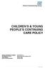 CHILDREN S & YOUNG PEOPLE S CONTINUING CARE POLICY