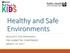 Healthy and Safe Environments REQUESTS FOR PROPOSALS PRE-SUBMITTAL CONFERENCE MARCH 14, 2017