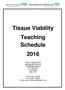 Tissue Viability Teaching Schedule 2016