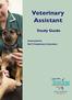 Veterinary Assistant. Study Guide. Assessment: 8619 Veterinary Assistant
