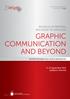 GRAPHIC COMMUNICATION AND BEYOND