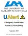 Emergency Notification System (UAlert) Policy. September Annex A of the UAH Emergency Communications Plan