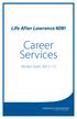 Life After Lawrence NOW! Career Services. Winter Term APPLETON, WISCONSIN