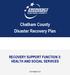 Chatham County Disaster Recovery Plan RECOVERY SUPPORT FUNCTION 3: HEALTH AND SOCIAL SERVICES