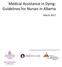 Medical Assistance in Dying: Guidelines for Nurses in Alberta. March 2017