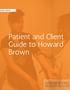 TIENT SERVICES. Patient and Client Guide to Howard Brown