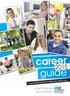 career guide your choice your future