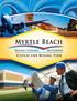 Welcome. Myrtle Beach, South Carolina is a world-class business destination and is poised to become a global hub for opportunity.