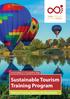 Sustainability as a Competitive Edge. Sustainable Tourism Training Program. Tailored Training Options for Businesses