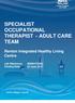 SPECIALIST OCCUPATIONAL THERAPIST - ADULT CARE TEAM. Renton Integrated Healthy Living Centre