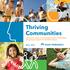 Thriving Communities. A three-year report of community benefit, relationships, and giving in support of a healthier Hawaii.