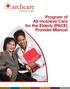 Program of All-inclusive Care for the Elderly (PACE) Provider Manual