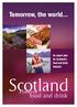 Tomorrow, the world... An export plan for Scotland s food and drink industry