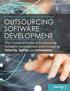 OUTSOURCING SOFTWARE DEVELOPMENT. The Complete Guide to Outsourcing Software Development and Increasing Velocity, Agility and Innovation