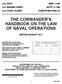 THE COMMANDER S HANDBOOK ON THE LAW OF NAVAL OPERATIONS