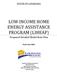 LOW INCOME HOME ENERGY ASSISTANCE PROGRAM (LIHEAP)