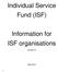 Individual Service Fund (ISF)