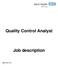 Quality Control Analyst. Job description