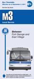 Between Fort George and East Village. Local Service. Bus Timetable. Effective as of September 3, New York City Transit