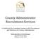 County Administrator Recruitment Services