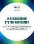K-12 Education. A CYP Training Guidebook for School Liaison Officers