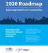 2020 Roadmap. Improving Health in our Communities. Statewide Health Information Network for New York (SHIN-NY)