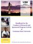 Handbook for the Conduct of Research and Sponsored Program Activity at Louisiana State University. LSU Research: The Constant Pursuit of Discovery