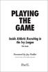 PLAYING THE GAME. Inside Athletic Recruiting in the Ivy League. Foreword by Jay Fiedler. Chris Lincoln
