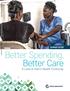 Better Spending, Better Care. A Look at Haiti s Health Financing SUMMARY REPORT. Public Disclosure Authorized. Public Disclosure Authorized