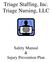 Triage Staffing, Inc. Triage Nursing, LLC. Safety Manual & Injury Prevention Plan
