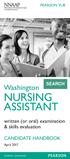PEARSON VUE. Washington NURSING ASSISTANT. written (or oral) examination & skills evaluation CANDIDATE HANDBOOK